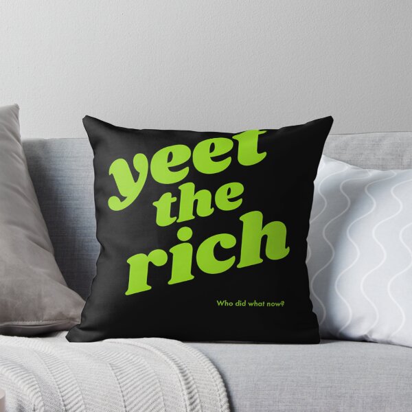 Item preview, Yeet The Rich  designed and sold by getzwvgurskek.
