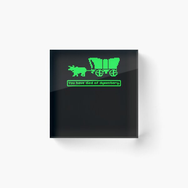 Item preview, You Have Died Of Dysentery  designed and sold by momsend.