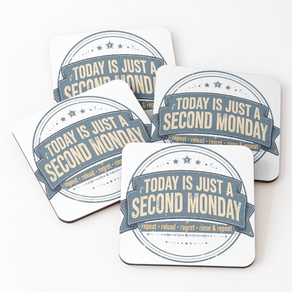 Item preview, Today Is Just a Second Monday – Funny Vintage Badge designed and sold by ProWander1.