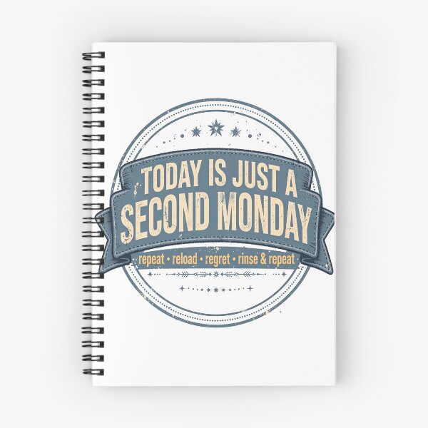 Item preview, Today Is Just a Second Monday – Funny Vintage Badge designed and sold by ProWander1.
