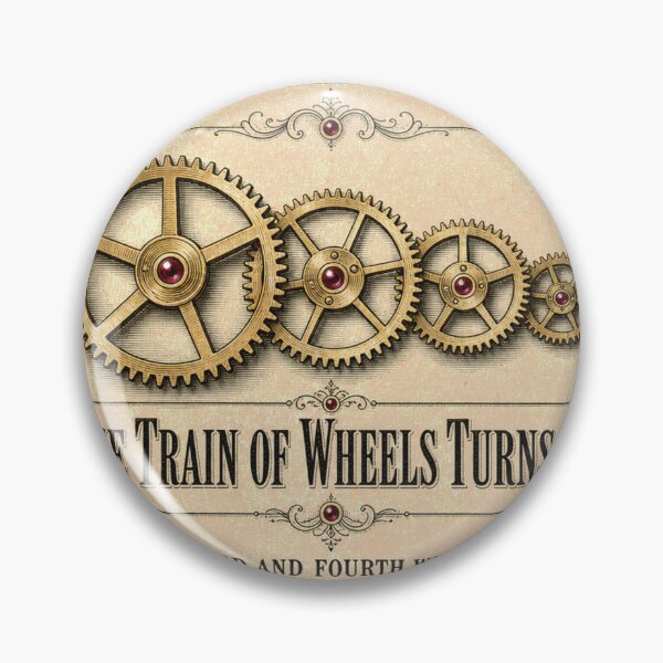 Item preview, The Train Of Wheels Turns On Wheelwork Badge designed and sold by BoosterShop.