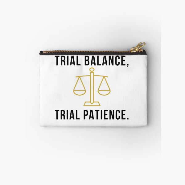 Item preview, Trial Balance Trial Patience Funny Accounting designed and sold by FCA SIR MERCH .
