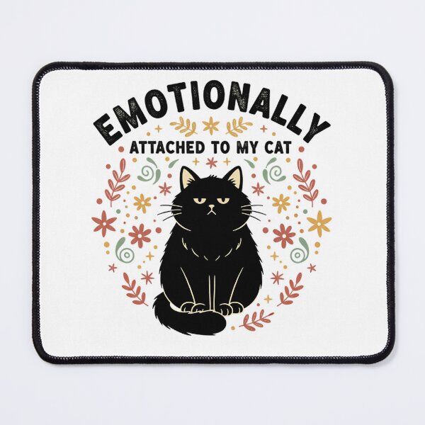 Item preview, Emotionally Attached To My Cat Funny Black Cat Floral Design designed and sold by cannsuh.