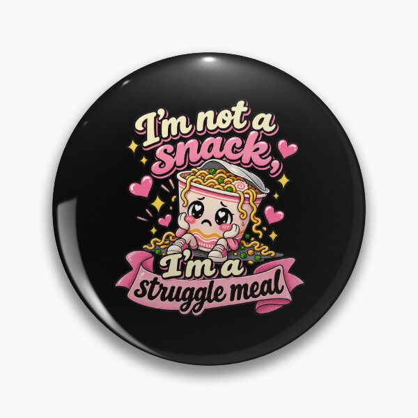 Item preview, I’m Not a Snack, I’m a Struggle Meal designed and sold by ChickenFund.
