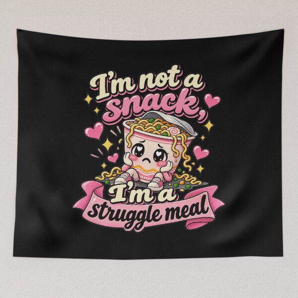Item preview, I’m Not a Snack, I’m a Struggle Meal designed and sold by ChickenFund.