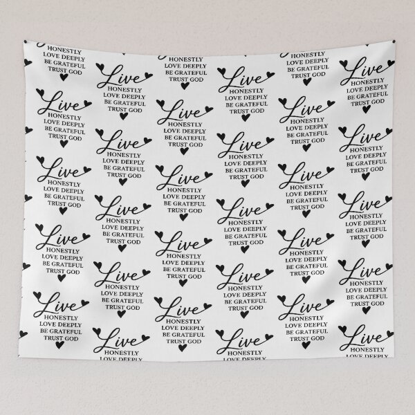 Item preview, live honestly love deeply be grateful trust god designed and sold by OCD_JESSICA.