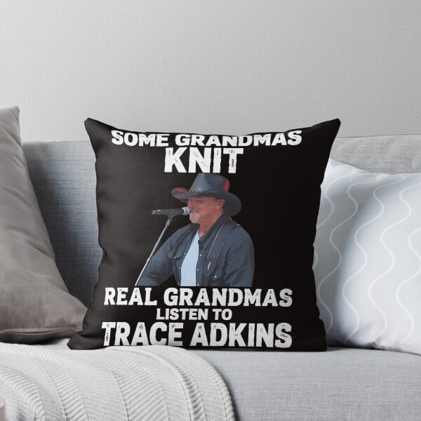 Item preview, Real Grandmas Listen To Trace Adkins Country Music designed and sold by Hector-Studio.