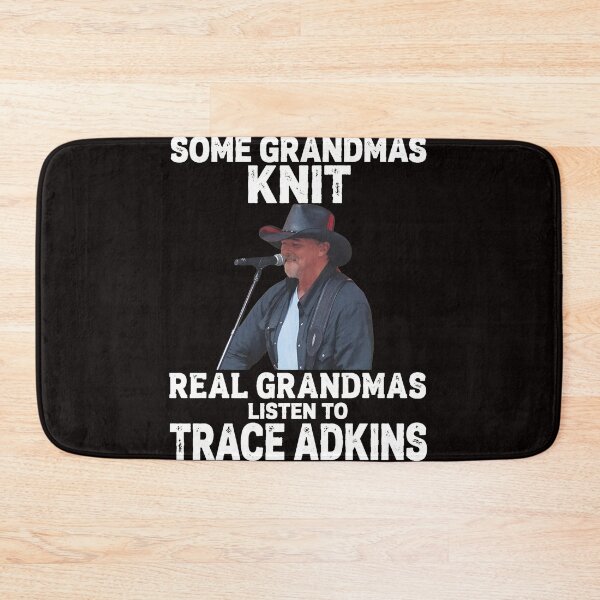 Item preview, Real Grandmas Listen To Trace Adkins Country Music designed and sold by Hector-Studio.