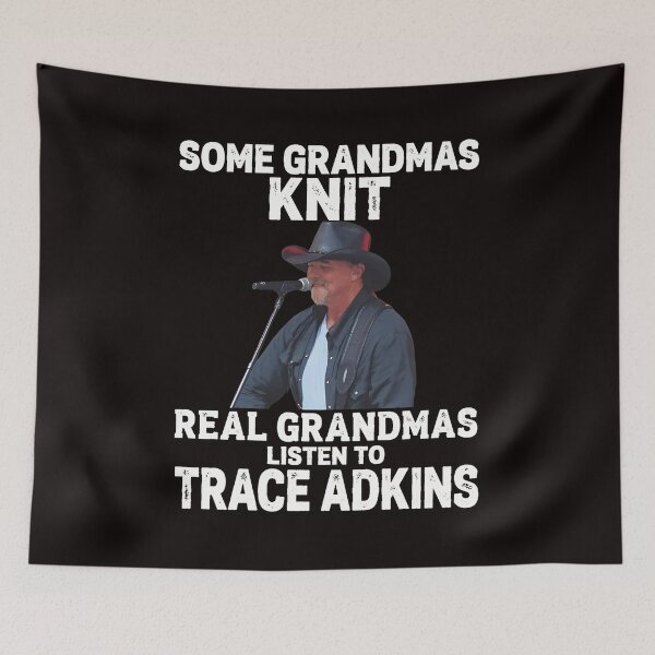 Item preview, Real Grandmas Listen To Trace Adkins Country Music designed and sold by Hector-Studio.