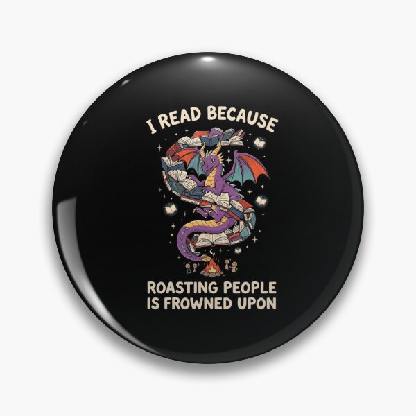 Item preview, I Read Because Roasting People Is Frowned Upon Funny Book Dragon Quote designed and sold by Ostericaimusa.