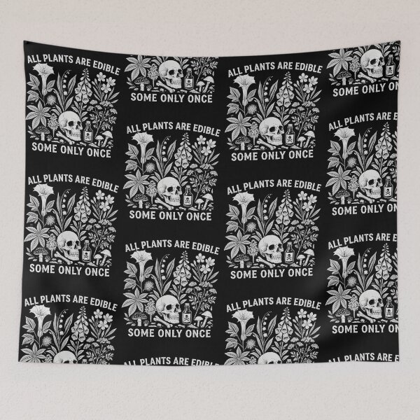 Item preview, All Plants Are Edible | Poisonous Garden Skull Gothic Graphics designed and sold by PrintSpire Studios.