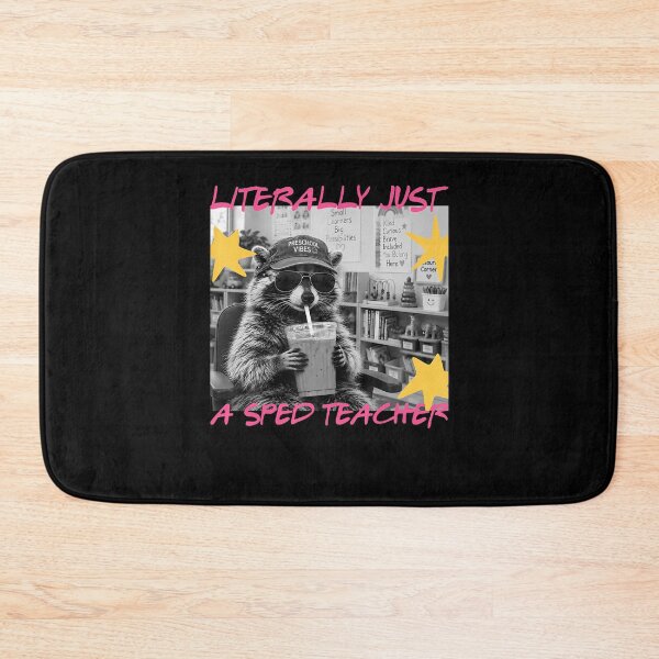 Item preview, Literally Just A Sped Teacher Funny Raccoon Meme designed and sold by Alzasshop.