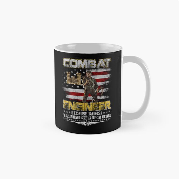 Item preview, Combat Engineer Because Badass Miracle Worker Is Not a Job Title designed and sold by Osstaramilua.