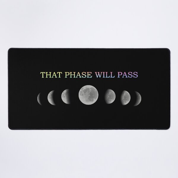 Item preview, Mens That Phase Will Pass Astronomy Lunar Cycle Science Teacher Gift designed and sold by ScienceCorner.