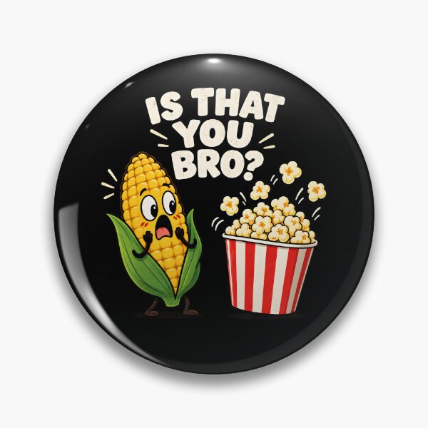 Item preview, Funny Popcorn Pun is that You Bro designed and sold by a-turner-paint.