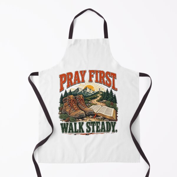 Item preview, Pray First Walk Steady Christian Hiking Faith Design designed and sold by Logic72.