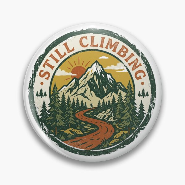Item preview, Still Climbing - Vintage Mountain Hiking Sunrise Badge designed and sold by Sanan Israyilli.
