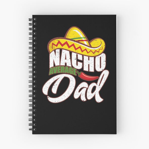 Item preview, Nacho Average Dad designed and sold by Kieran Abbott.