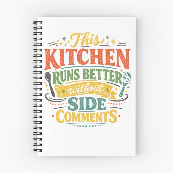 Item preview, This Kitchen Runs Better Without Side Comments Funny Cooking Humor Art designed and sold by inkoutninja.