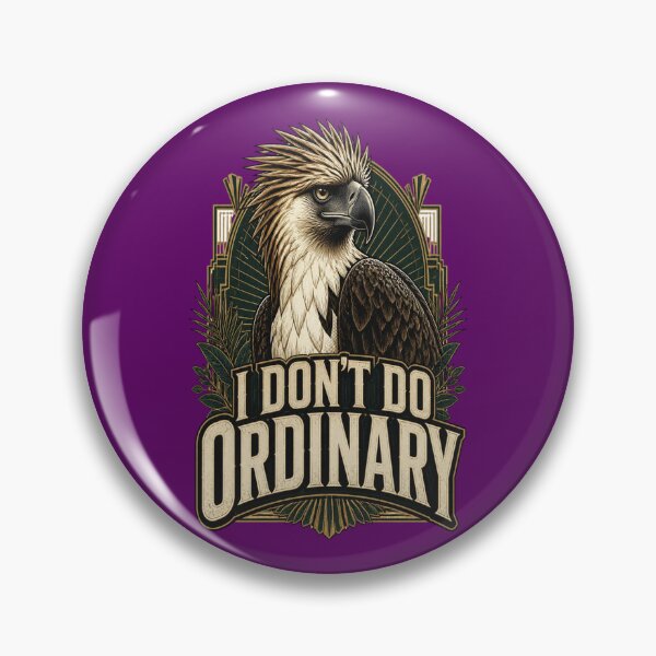 Item preview, Philippine Eagle - I Don't Do Ordinary designed and sold by Max Store.