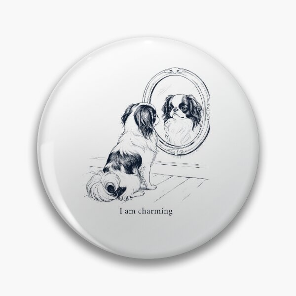 Item preview, Japanese Chin I Am Charming Mirror Meme Dog Lover designed and sold by dian-rody-crest.