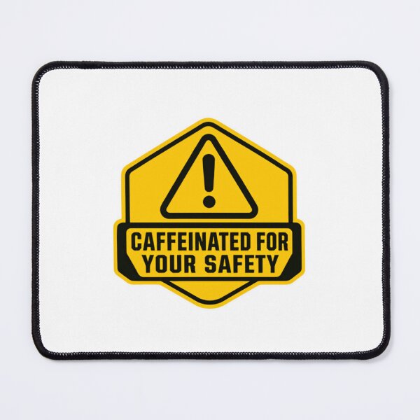 Item preview, Caffeinated For Your Safety Coffee Lover Caffeine Humor Enthusiast designed and sold by JonesFlora2025.