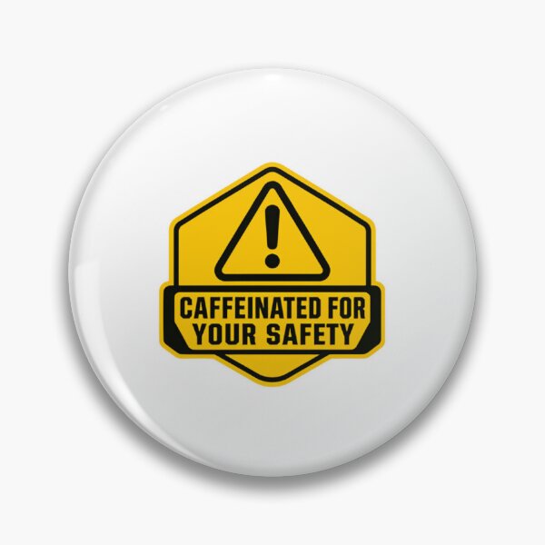 Item preview, Caffeinated For Your Safety Coffee Lover Caffeine Humor Enthusiast designed and sold by JonesFlora2025.