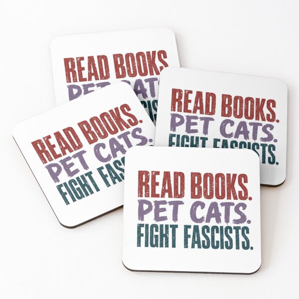 Item preview, Read Books. Pet Cats. Fight Fascists. Antifascist Book Lover Cat Lover Activist designed and sold by JonesFlora2025.