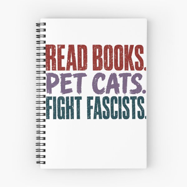 Item preview, Read Books. Pet Cats. Fight Fascists. Antifascist Book Lover Cat Lover Activist designed and sold by JonesFlora2025.