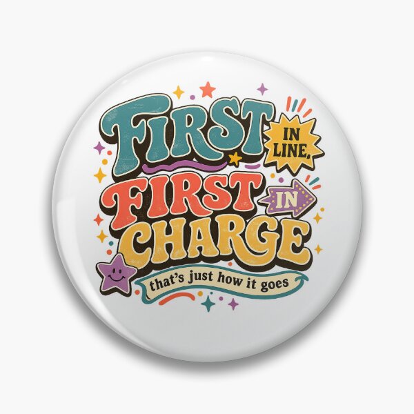 Item preview, First in Line First in Charge Funny Firstborn Sibling Retro Art Design designed and sold by inkoutninja.