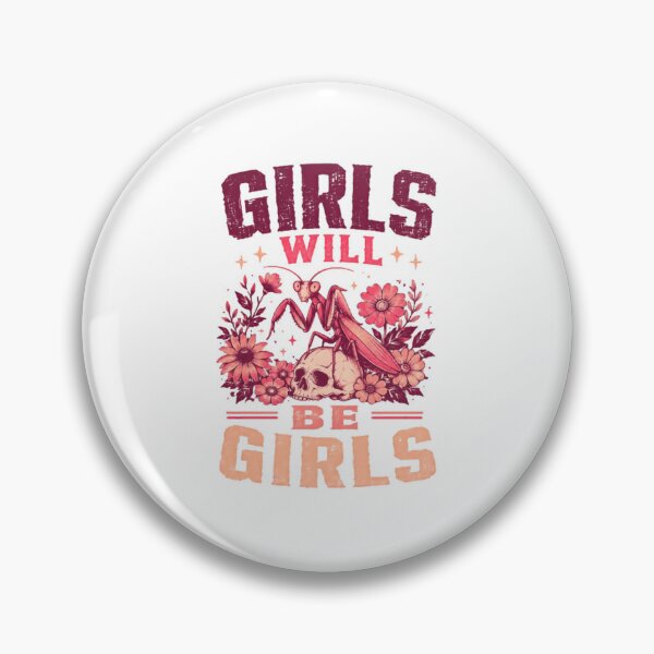 Item preview, Girls Will Be Girls Praying Mantis Skull Women Entomology Lover designed and sold by JonesFlora2025.