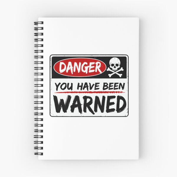 Item preview, Danger You Have Been Warned Caution Statement Warning designed and sold by RetroMini2026.