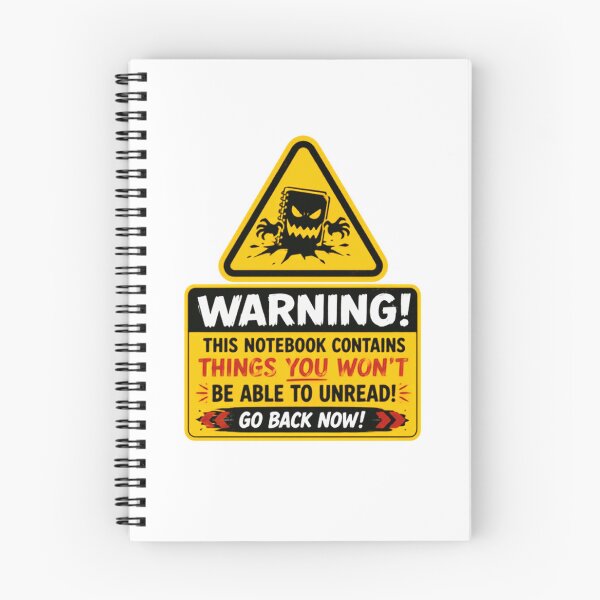 Item preview, Warning! This Notebook Contains Things You Won't Be Able To Unread! Go Back Now! Writer Reader Journaler Book Lover Gift designed and sold by RetroMini2026.