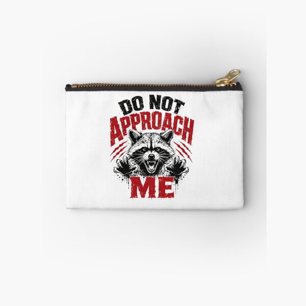 Item preview, Do Not Approach Me Raccoon Introvert Anti Social Wildlife designed and sold by JonesFlora2025.