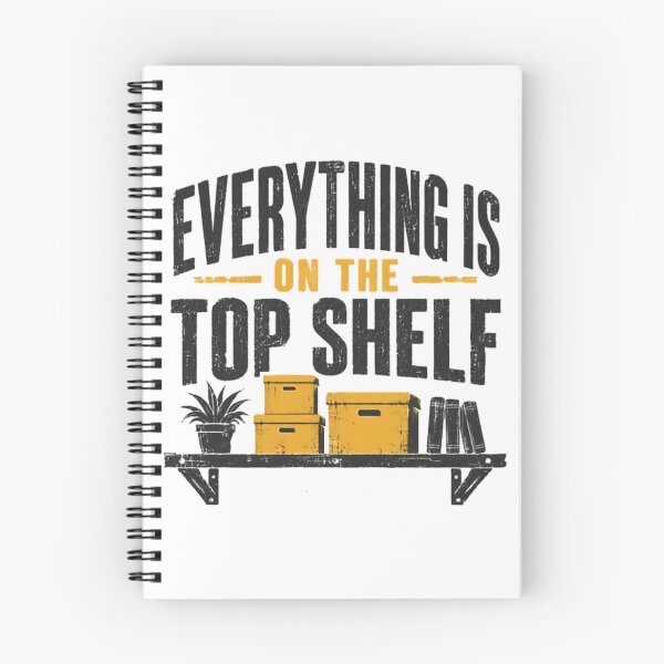 Item preview, Everything Is On The Top Shelf Short Person Humor Vertically Challenged designed and sold by JonesFlora2025.