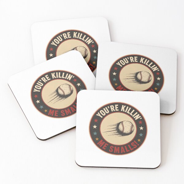 Item preview, You're Killin' Me Smalls! The Sandlot Movie Baseball Fan Quote designed and sold by RetroMini2026.