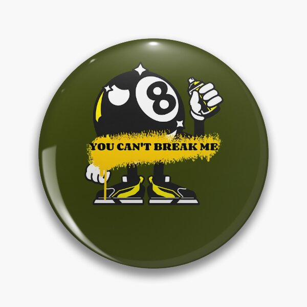 Item preview, You Can't Break Me 610 designed and sold by VinylBloom.