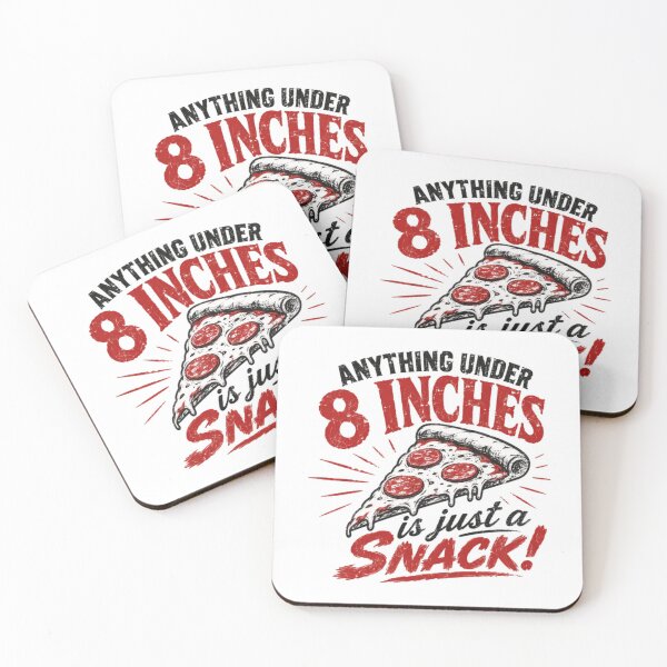 Item preview, Anything Under 8 Inches Is Just A Snack! Pizza Lover Foodie Humor designed and sold by JonesFlora2025.