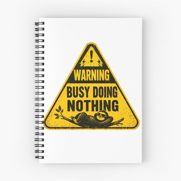 Item preview, Warning Busy Doing Nothing Sloth Relaxation Funny designed and sold by RetroMini2026.