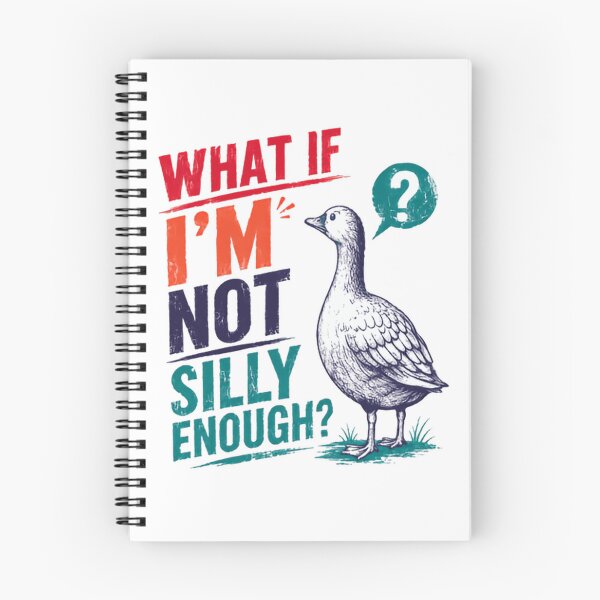Item preview, What If I'm Not Silly Enough? Funny Goose Humor Witty Saying designed and sold by HumansStuck12.