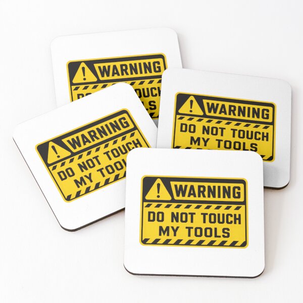 Item preview, Warning Do Not Touch My Tools Mechanic Handyman Workshop Craftsman designed and sold by JonesFlora2025.