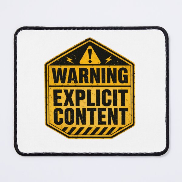 Item preview, Warning Explicit Content Funny Adult Humor Sarcastic Gag designed and sold by RetroMini2026.