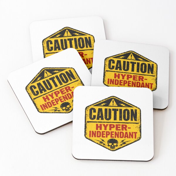 Item preview, Caution Hyper-Independant Self Reliant Individual Humor designed and sold by RetroMini2026.