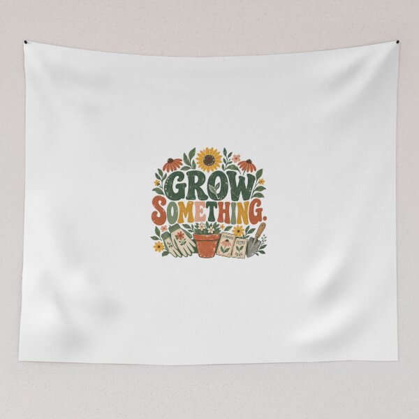 Item preview, Grow Something. Gardener Plant Lover Horticulture Hobby designed and sold by HumansStuck12.