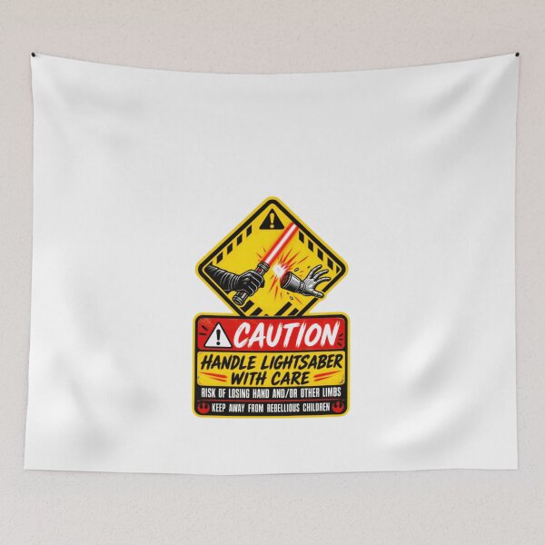 Item preview, Caution Handle Lightsaber With Care Star Wars Humor Fan Warning designed and sold by JonesFlora2025.