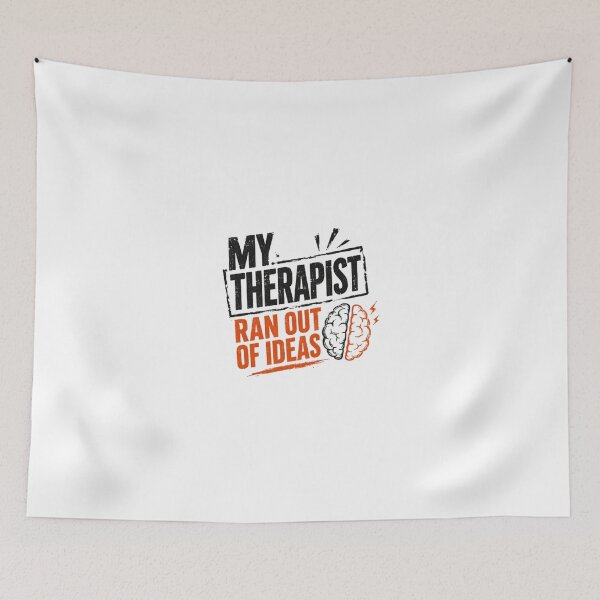 Item preview, My Therapist Ran Out Of Ideas Funny Therapy Psychology Mental Wellness designed and sold by JonesFlora2025.