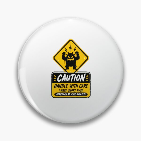 Item preview, Caution Handle With Care I Have Short Fuse Approach At Your Own Risk Temper Warning Personality designed and sold by RetroMini2026.