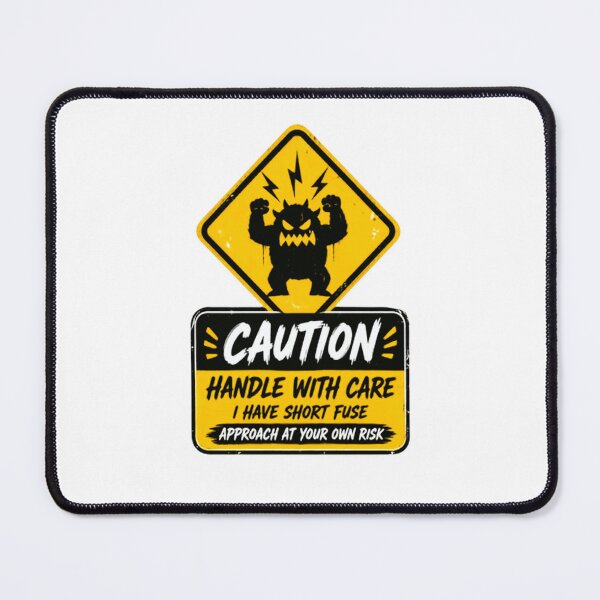 Item preview, Caution Handle With Care I Have Short Fuse Approach At Your Own Risk Temper Warning Personality designed and sold by RetroMini2026.