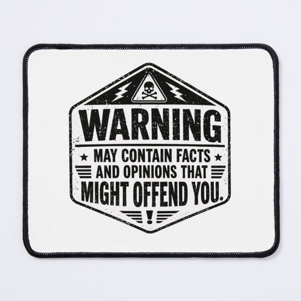 Item preview, Warning May Contain Facts And Opinions That Might Offend You Outspoken Sarcasm Statement designed and sold by RetroMini2026.