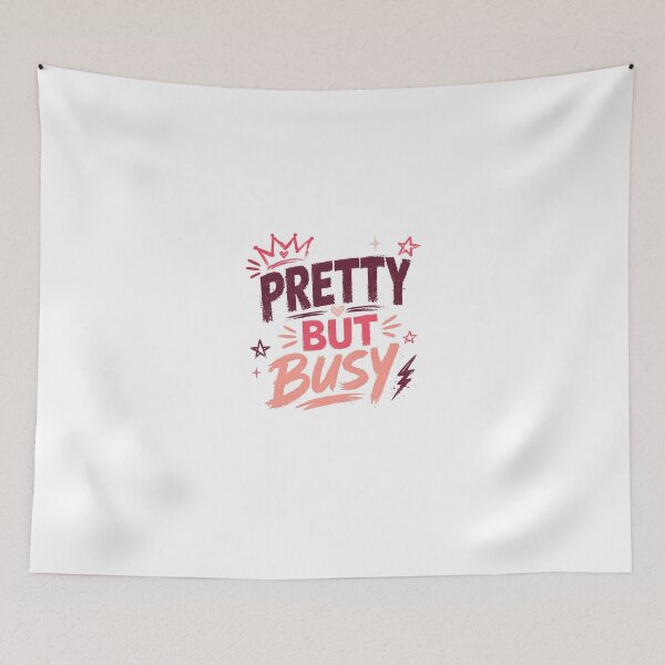 Item preview, Pretty But Busy Empowered Woman Busy Life Statement designed and sold by HumansStuck12.